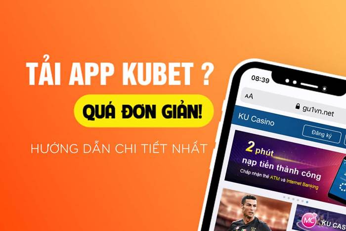 Những lưu ý khi tải app KU casino - Kubet app